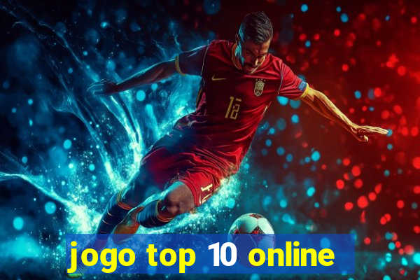 jogo top 10 online